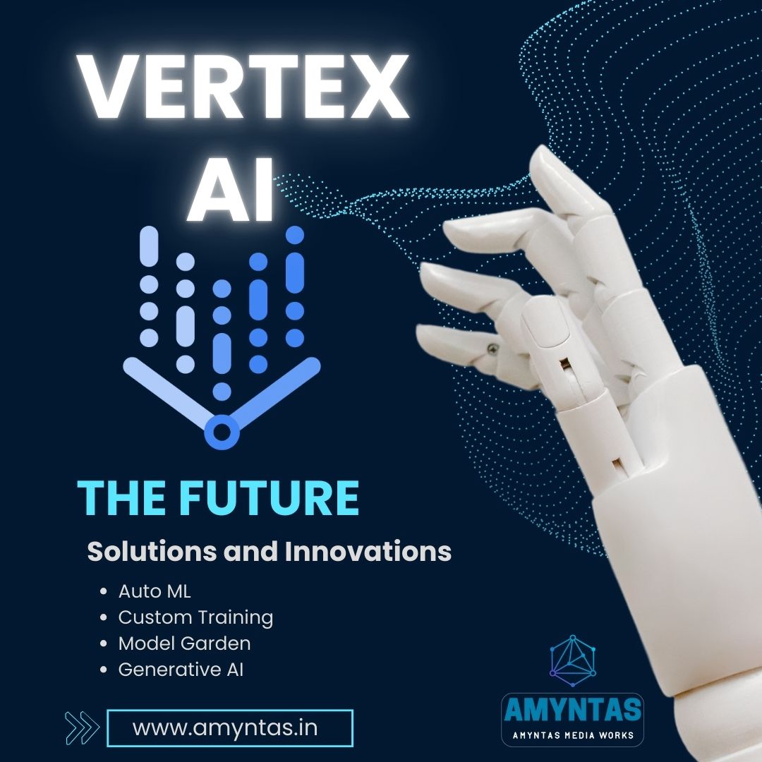 Unlocking the Power of Google Vertex