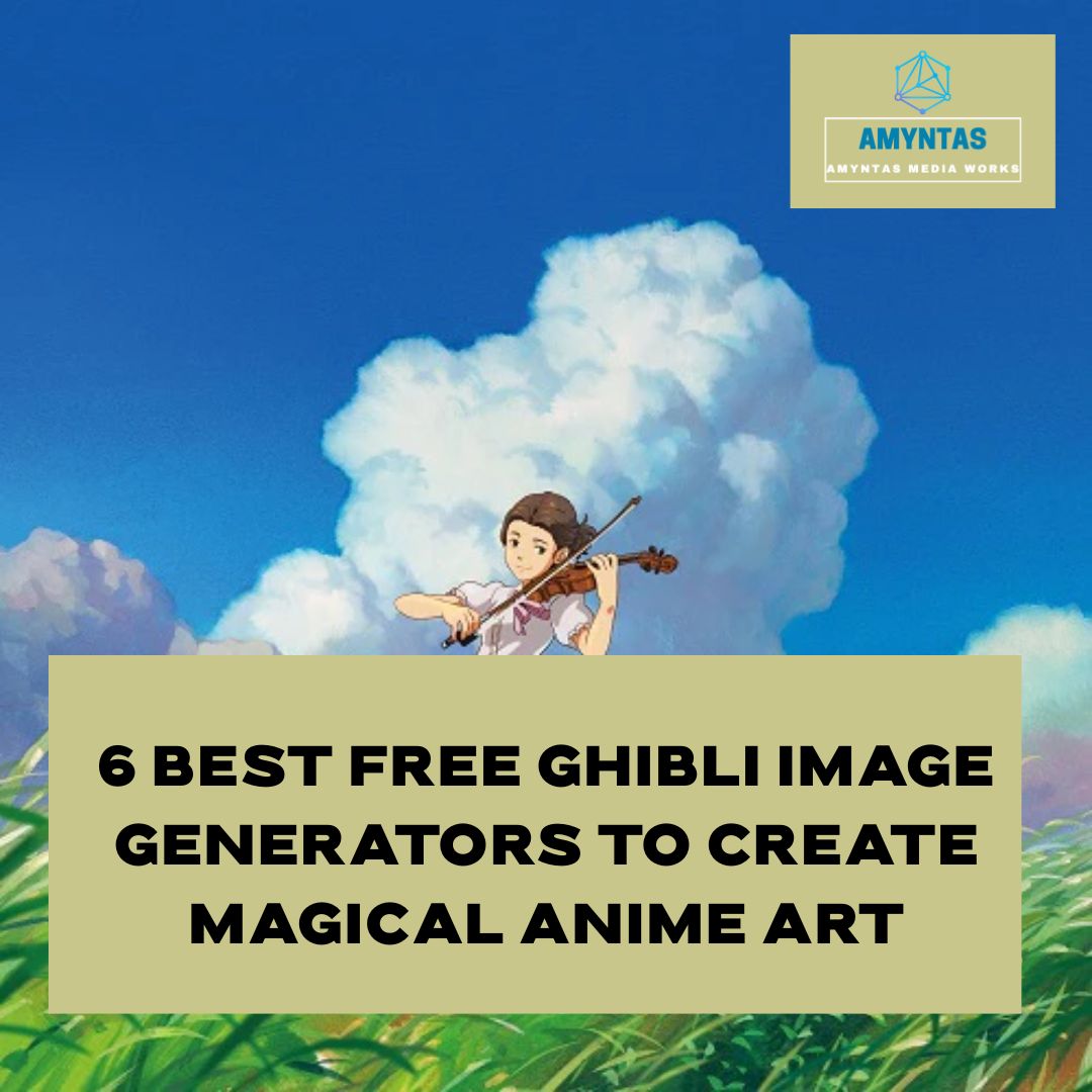 6 Best Free Ghibli Image Generators to Create Magical Anime Art