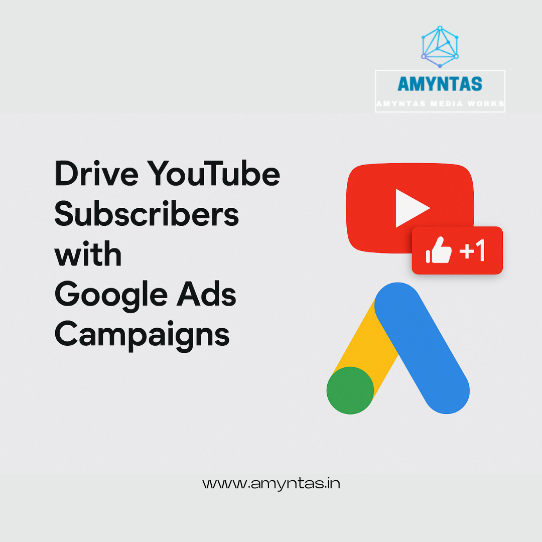 Drive YouTube Subscribers with Google Ads Campaigns
