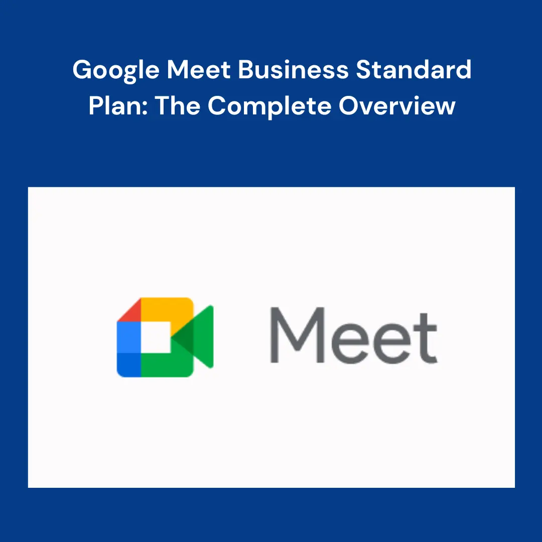 Google Meet Business Standard Plan